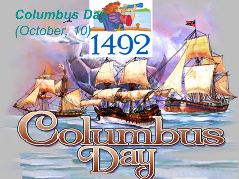 Columbus Day (October, 10)